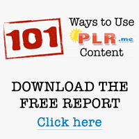 101 Ways to use PLR Content