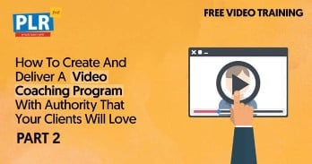 How to Create a Video Coaching Program That Your Clients Will Love (Part 2)