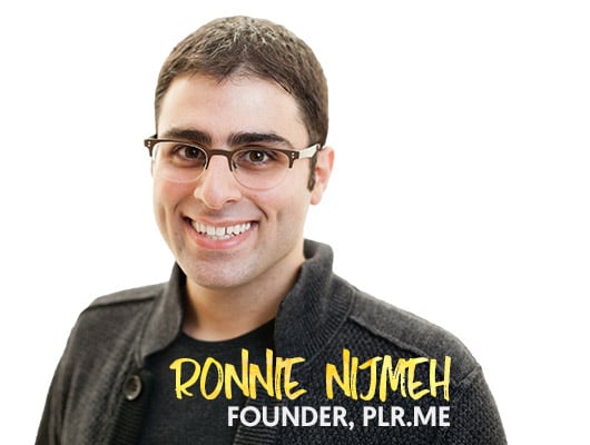 Ronnie Nijmeh - Founder of PLR.me and Content Marketing Expert