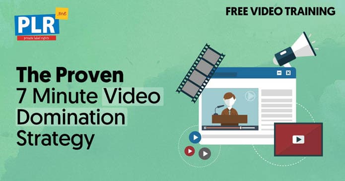 The Proven 7 Minute Video Domination Strategy