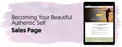 Becoming Your Beautiful Authentic Self - Sales Page